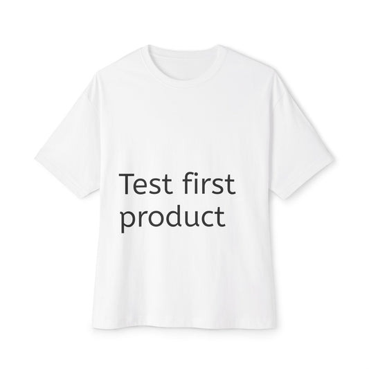 Stylish Unisex Oversized Tee - Test First Product, Casual Wear, Everyday Comfort, Gift for Him/Her, Trendy Streetwear
