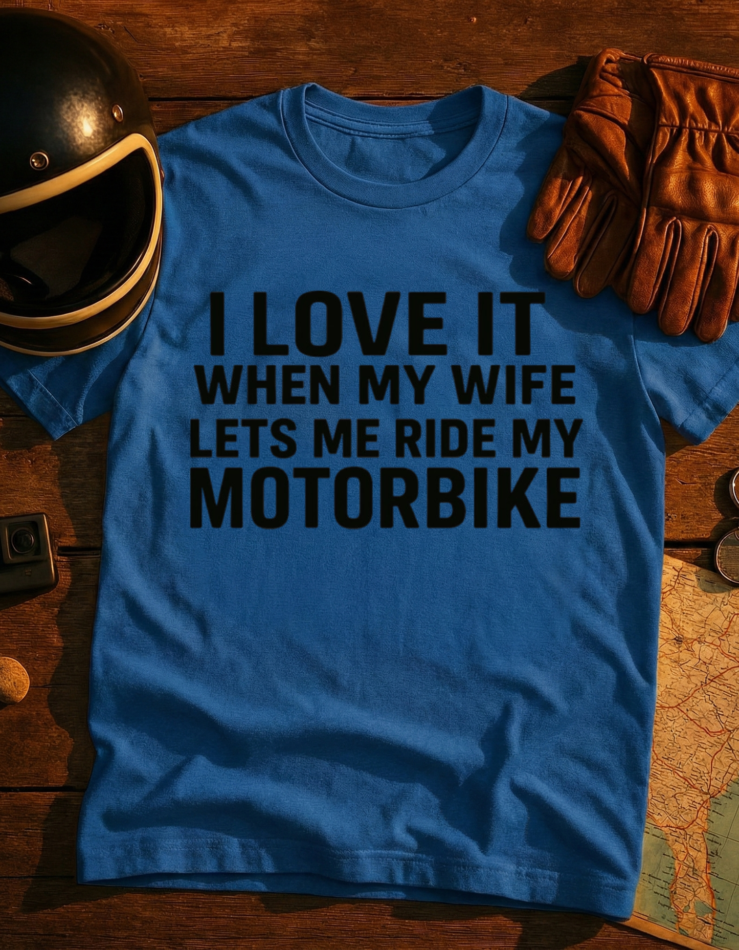 I Love It When My Wife Lets Me Ride My Motorbike T-Shirt — Motorcycle Rider Gift